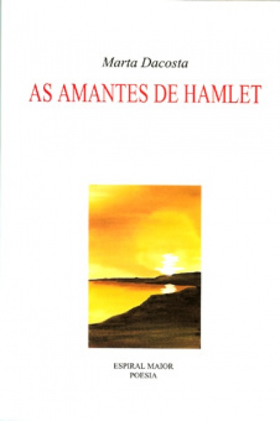 2003: As amantes de Hamlet